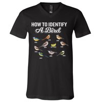Funny Bird Watcher How To Identify A Bird Unique Birder V-Neck T-Shirt