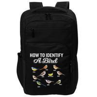 Funny Bird Watcher How To Identify A Bird Unique Birder Impact Tech Backpack