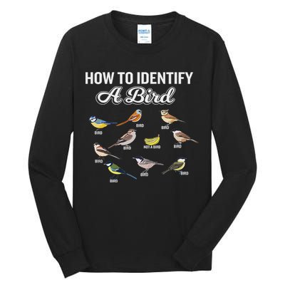 Funny Bird Watcher How To Identify A Bird Unique Birder Tall Long Sleeve T-Shirt