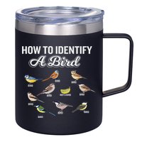 Funny Bird Watcher How To Identify A Bird Unique Birder 12oz Stainless Steel Coffee Mug