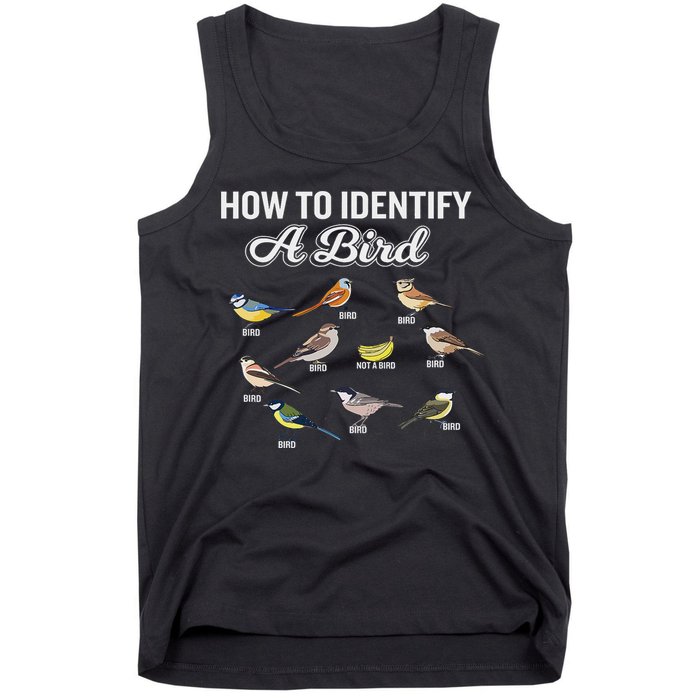 Funny Bird Watcher How To Identify A Bird Unique Birder Tank Top