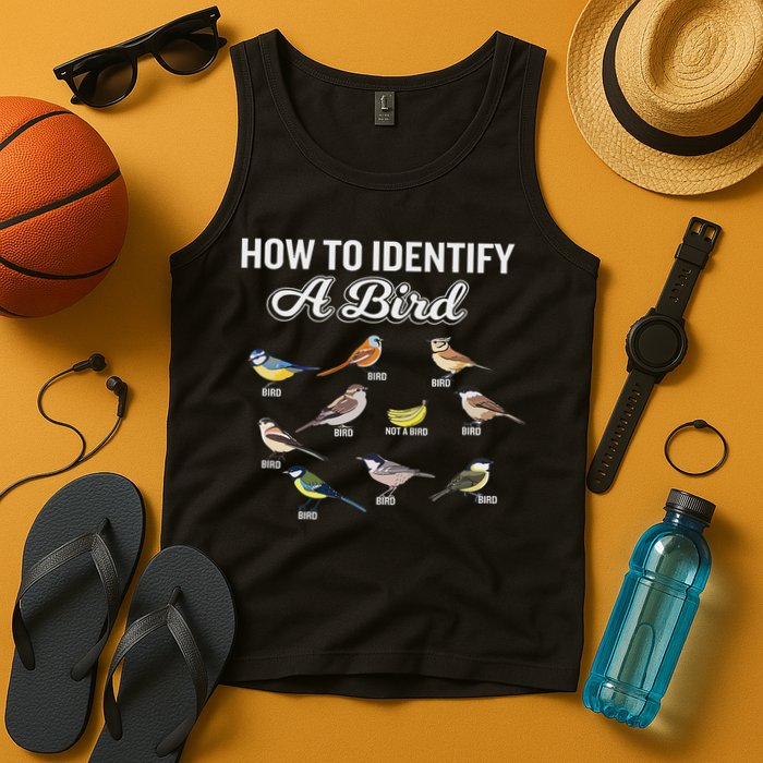 Funny Bird Watcher How To Identify A Bird Unique Birder Tank Top