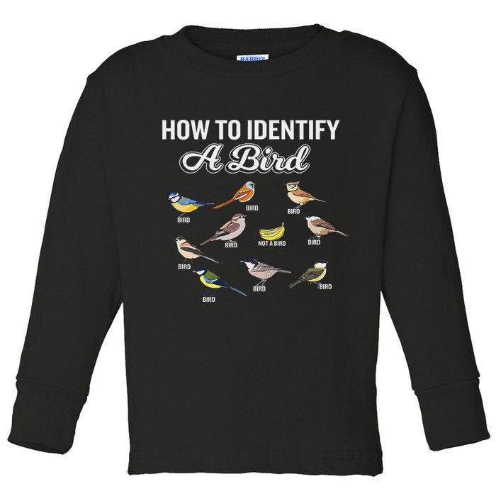 Funny Bird Watcher How To Identify A Bird Unique Birder Toddler Long Sleeve Shirt