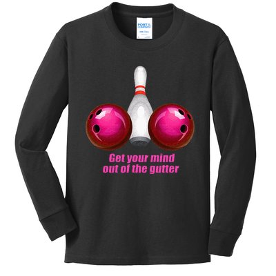 Funny Bowling Women Mind Out Of The Gutter Kids Long Sleeve Shirt