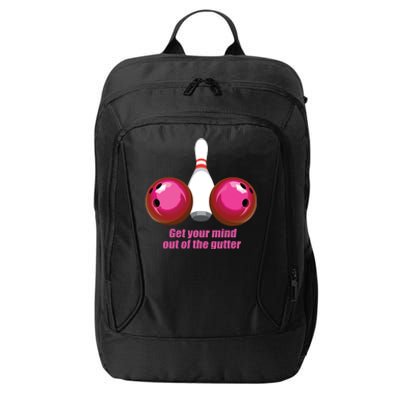 Funny Bowling Women Mind Out Of The Gutter City Backpack