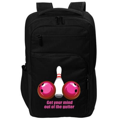 Funny Bowling Women Mind Out Of The Gutter Impact Tech Backpack