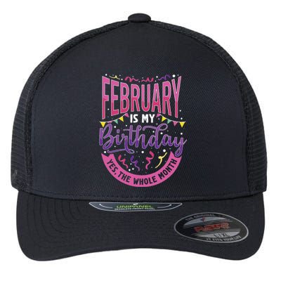 February Birthday Wo Funny February is my Birthday Flexfit Unipanel Trucker Cap