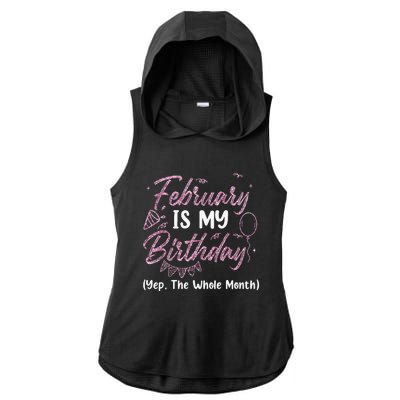 February Birthday Wo Yep The Whole Month Ladies PosiCharge Tri-Blend Wicking Draft Hoodie Tank