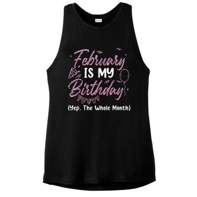 February Birthday Wo Yep The Whole Month Ladies PosiCharge Tri-Blend Wicking Tank