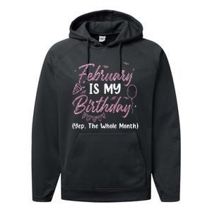 February Birthday Wo Yep The Whole Month Performance Fleece Hoodie