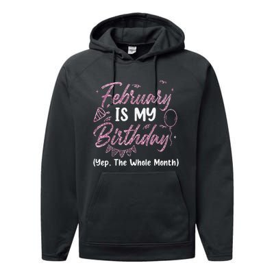 February Birthday Wo Yep The Whole Month Performance Fleece Hoodie