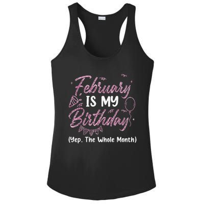 February Birthday Wo Yep The Whole Month Ladies PosiCharge Competitor Racerback Tank