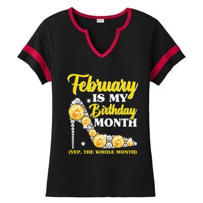 February Birthday Wo Yep The Whole Month Bling Ladies Halftime Notch Neck Tee