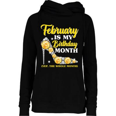 February Birthday Wo Yep The Whole Month Bling Womens Funnel Neck Pullover Hood