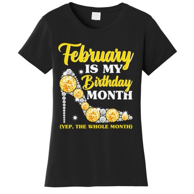 February Birthday Wo Yep The Whole Month Bling Women's T-Shirt