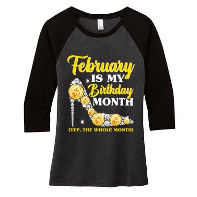 February Birthday Wo Yep The Whole Month Bling Women's Tri-Blend 3/4-Sleeve Raglan Shirt