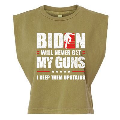 Funny Biden Will Never Get My Guns I Keep Them Upstairs Garment-Dyed Women's Muscle Tee