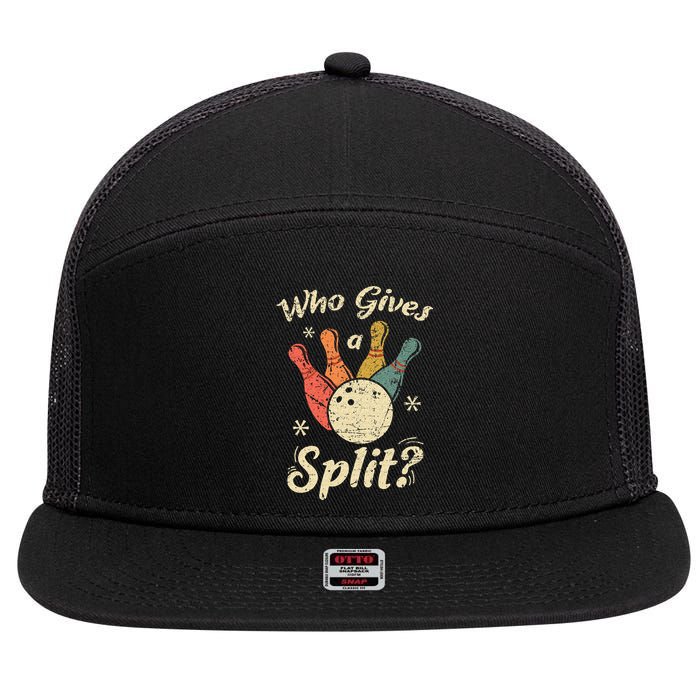 Funny Bowling Who Gives A Split Bowler Bowling Team Gift 7 Panel Mesh Trucker Snapback Hat
