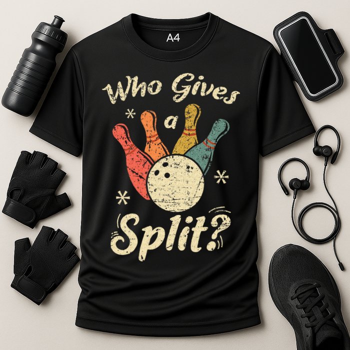 Funny Bowling Who Gives A Split Bowler Bowling Team Gift Cooling Performance Crew T-Shirt