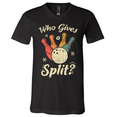 Funny Bowling Who Gives A Split Bowler Bowling Team Gift V-Neck T-Shirt