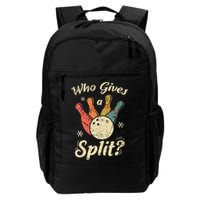 Funny Bowling Who Gives A Split Bowler Bowling Team Gift Backpack