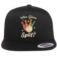 Funny Bowling Who Gives A Split Bowler Bowling Team Gift Flat Bill Trucker Hat