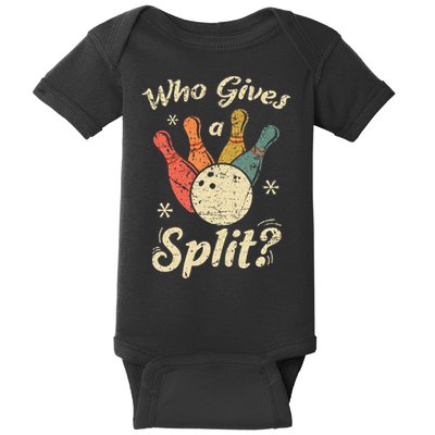 Funny Bowling Who Gives A Split Bowler Bowling Team Gift Baby Bodysuit