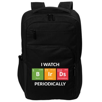 Funny Bird Watching Birding Bird Nerd Impact Tech Backpack