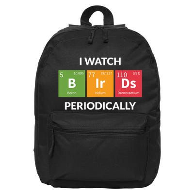 Funny Bird Watching Birding Bird Nerd 16 in Basic Backpack