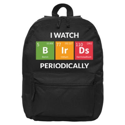 Funny Bird Watching Birding Bird Nerd 16 in Basic Backpack