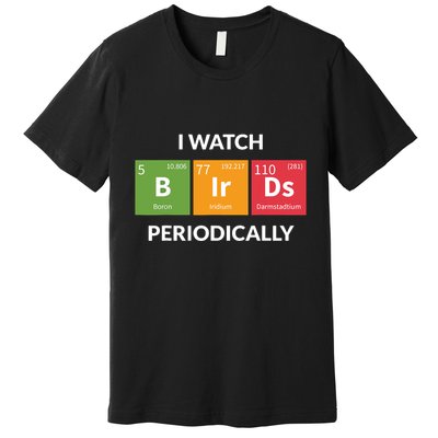 Funny Bird Watching Birding Bird Nerd Premium T-Shirt