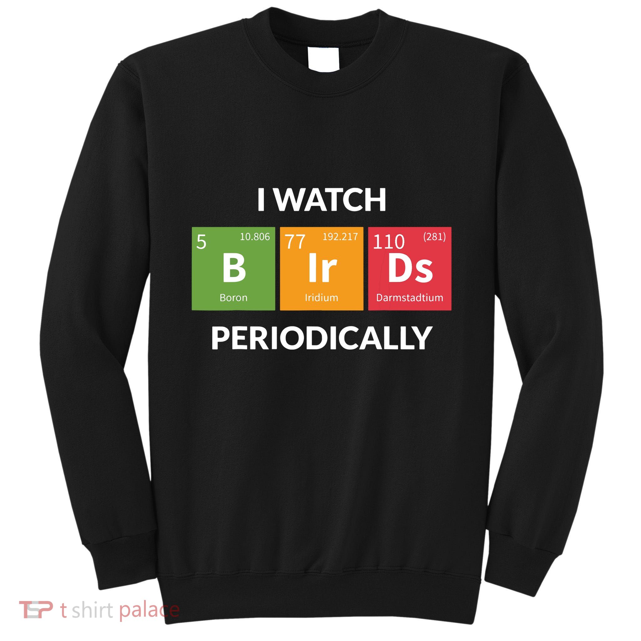 Funny Bird Watching Birding Bird Nerd Tall Sweatshirt
