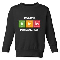 Funny Bird Watching Birding Bird Nerd Toddler Sweatshirt