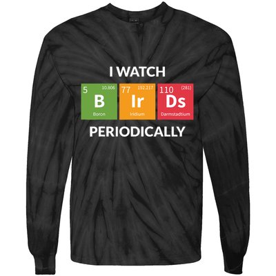Funny Bird Watching Birding Bird Nerd Tie-Dye Long Sleeve Shirt