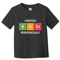 Funny Bird Watching Birding Bird Nerd Toddler T-Shirt