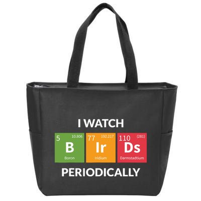 Funny Bird Watching Birding Bird Nerd Zip Tote Bag