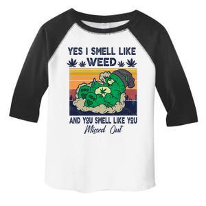 Funny Bear Weed Marijuana 420 Smoker Yes I Smell Like Weed Toddler Fine Jersey T-Shirt