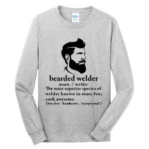 Funny Beard Welder Definition Meaning Tall Long Sleeve T-Shirt