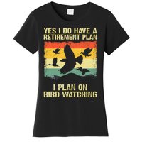 Funny Bird Watching Design Birding Retirement Women's T-Shirt