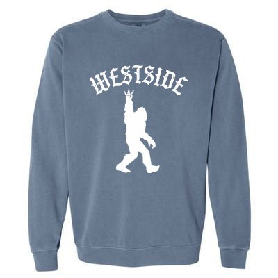 Funny Bigfoot Westside Hand Sign For California West Coast Garment-Dyed Sweatshirt