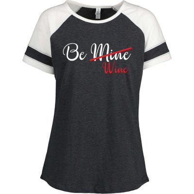 Funny Be Wine Valentines Day Wine Lovers Gift Enza Ladies Jersey Colorblock Tee