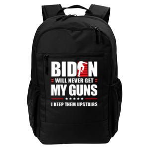 Funny Biden Will Never Get My Guns I Keep Them Upstairs Daily Commute Backpack