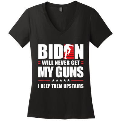 Funny Biden Will Never Get My Guns I Keep Them Upstairs Women's V-Neck T-Shirt