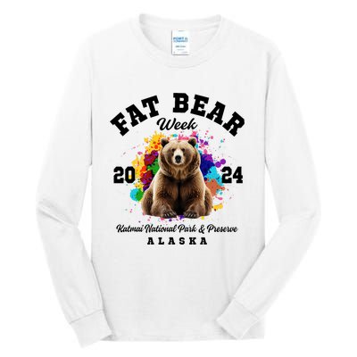 Fat Bear Week 2024 Katmai National Park And Preserve Alaska Tall Long Sleeve T-Shirt