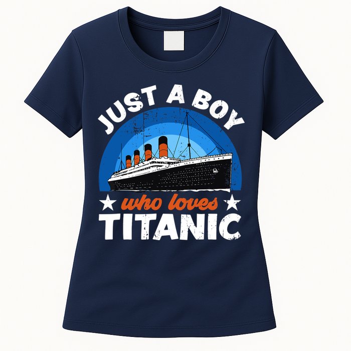 For Boys Who Just Love The RMS Titanic Womens T-Shirt