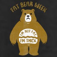 Fat Bear Week IM Not Fat IM Thick 7 Panel Mesh Trucker Snapback Hat
