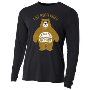 Fat Bear Week IM Not Fat IM Thick Cooling Performance Long Sleeve Crew