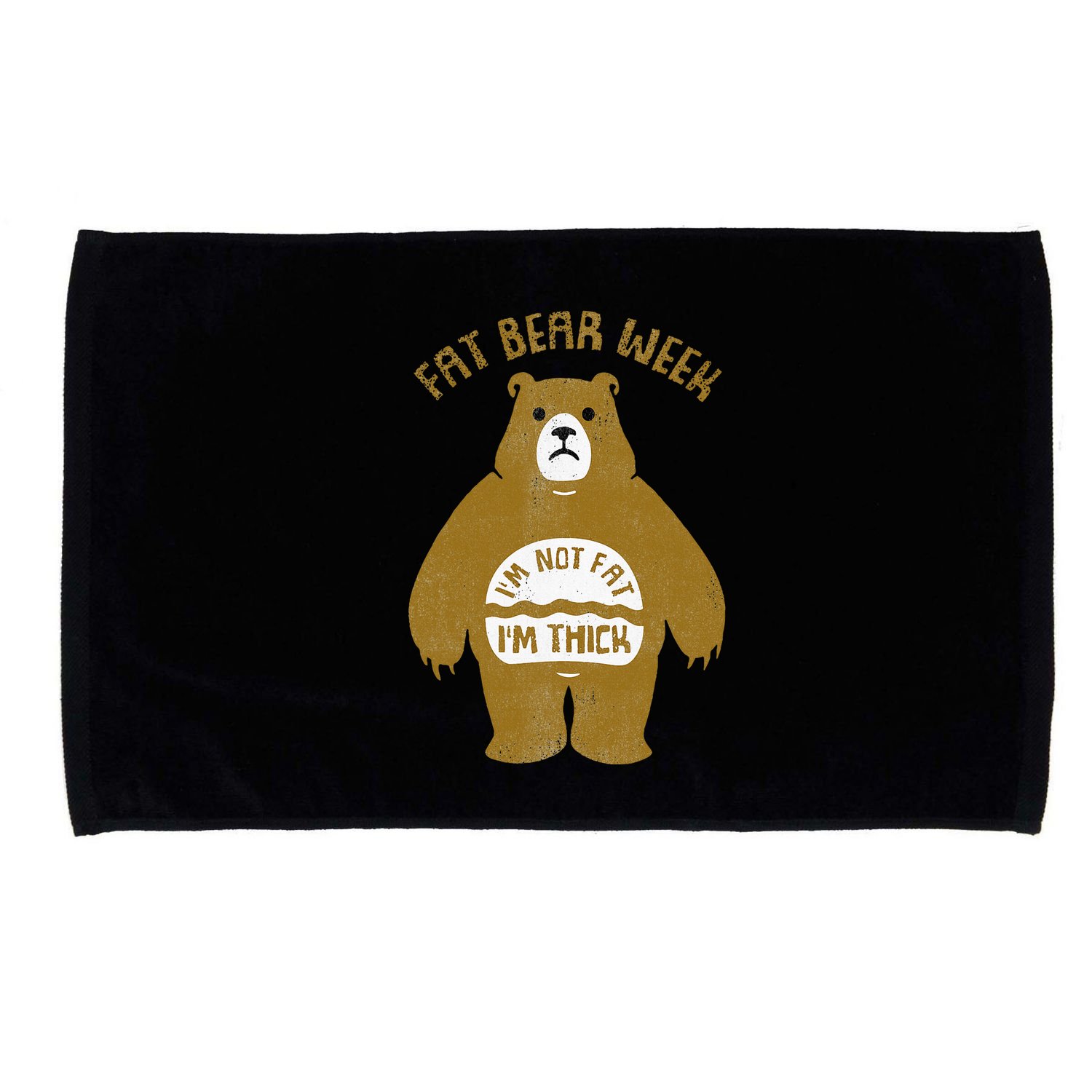 Fat Bear Week IM Not Fat IM Thick Microfiber Hand Towel