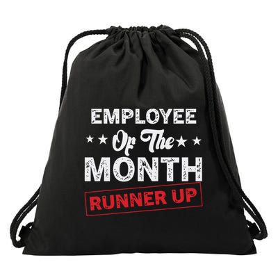 Funny Best Worker Saying Employee Of The Month Runner Up Drawstring Bag