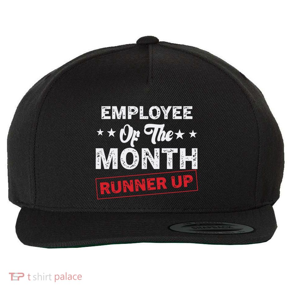 Funny Best Worker Saying Employee Of The Month Runner Up Wool Snapback Cap
